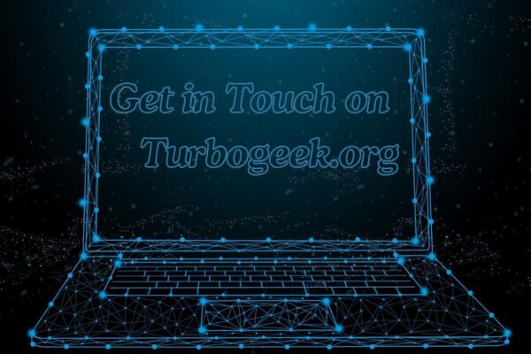 Get in Touch on Turbogeek.org