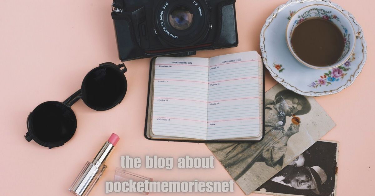 Blog About PocketMemoriesNet