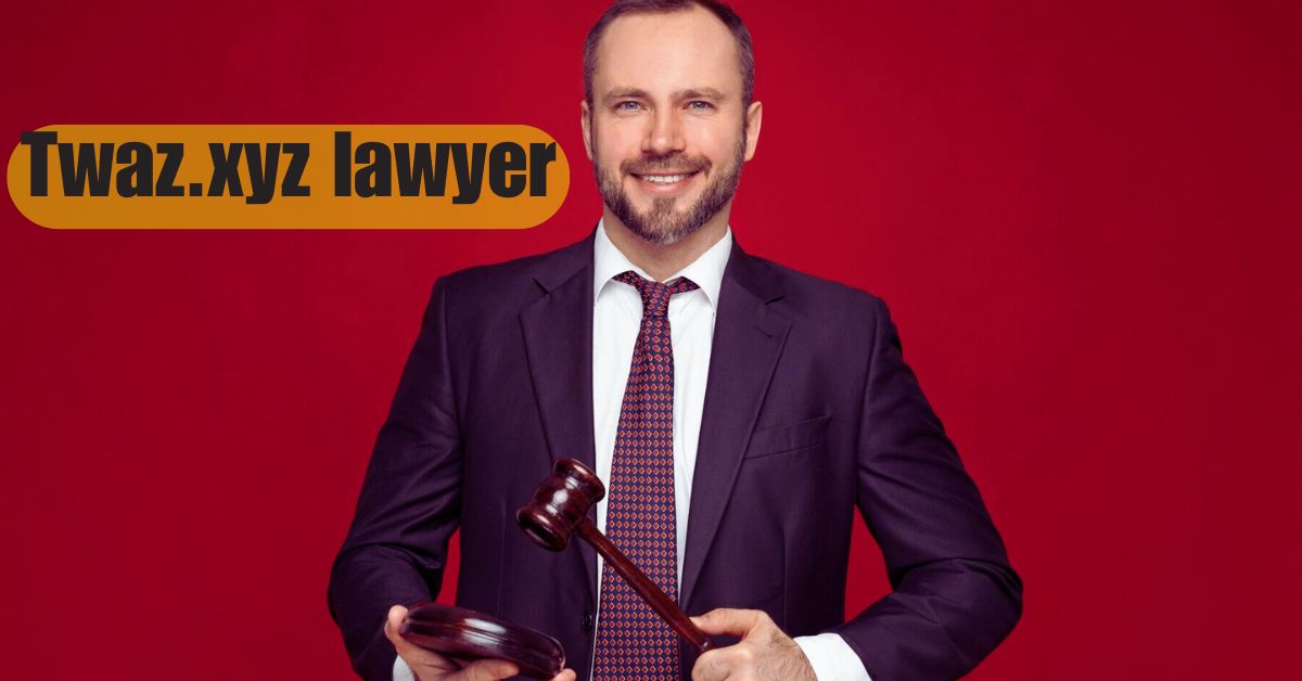 Twaz.xyz lawyer