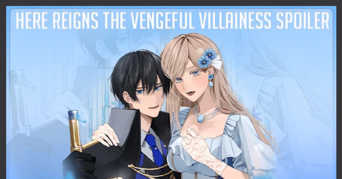 here reigns the vengeful villainess spoiler